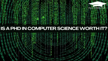 Is a PhD in Computer Science Worth it?