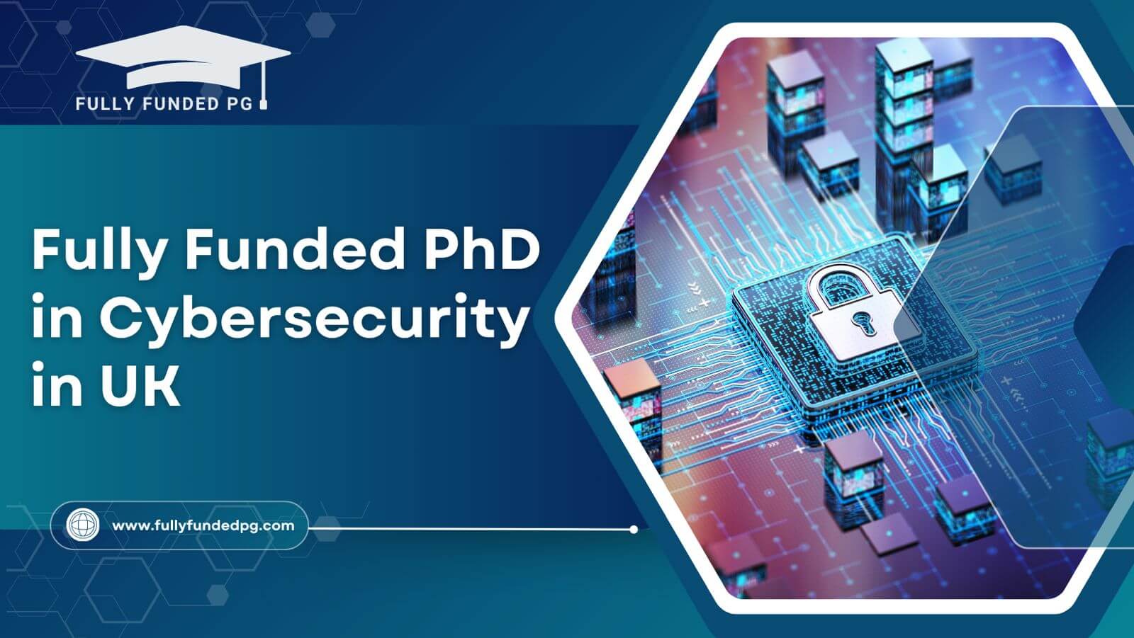 Fully Funded PhD in Cybersecurity in UK