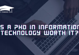 Is a PhD in Information Technology Worth It?