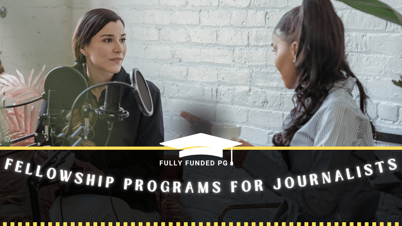 Fellowship Programs for Journalists