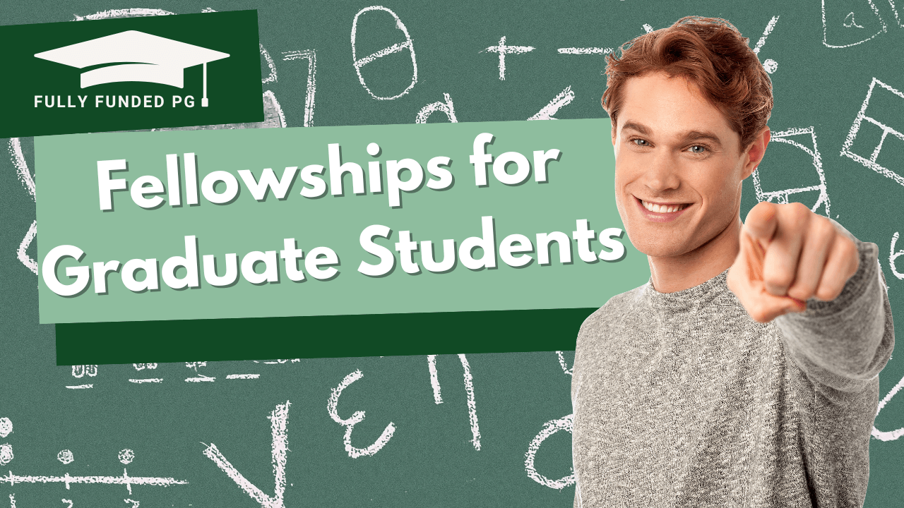 Fellowships for Graduate Students 