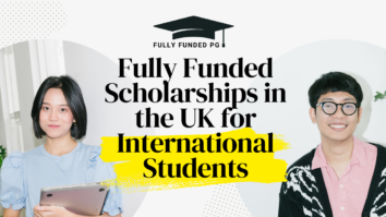 Fully Funded Scholarships in UK for International Students 